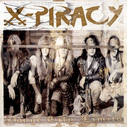 X Piracy : Dodge City Limits